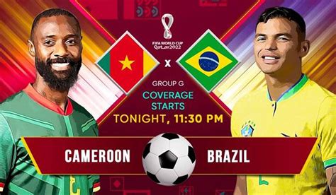 brazil vs cameroon live match